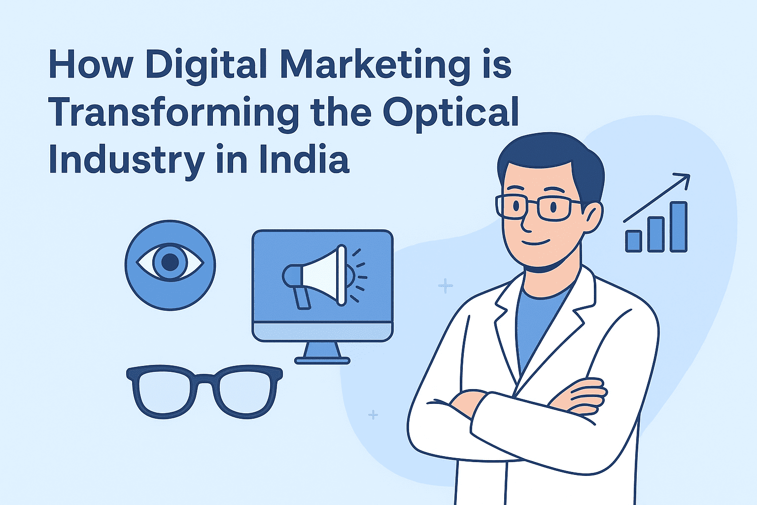 How Digital Marketing is Transforming the Optical Industry in India – The 2025
